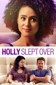 VER Holly Slept Over Online Gratis HD